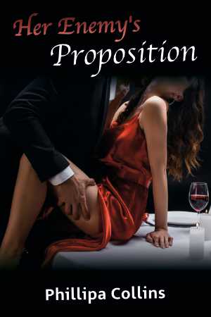 Cover of Her Enemy's Proposition by Phillipa Collins